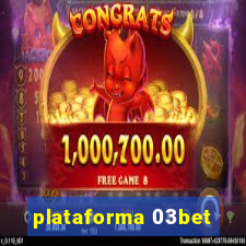 plataforma 03bet